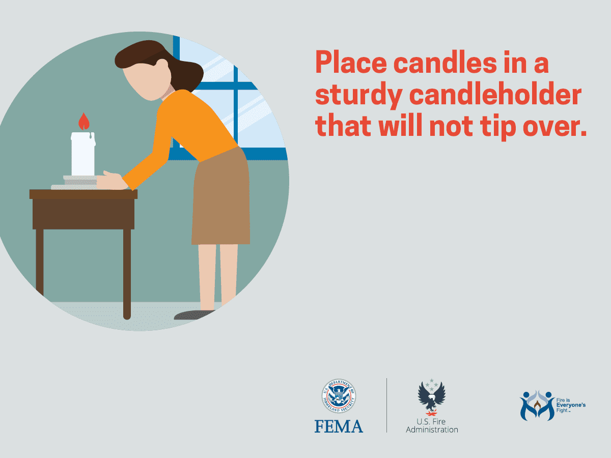 Read more about the article Place candles in a sturdy candleholder that will not tip over.